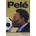 Pelé - Pelé