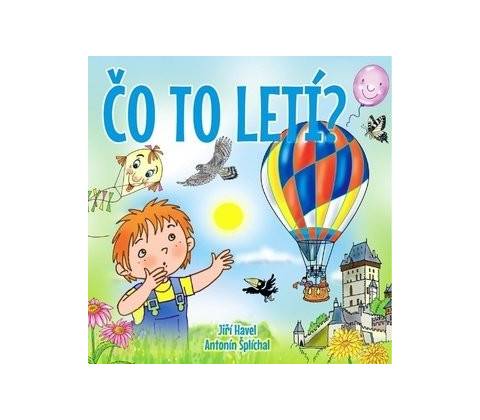 Čo to letí?
