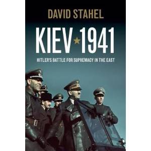 Kiev 1941 | David Stahel (2013)