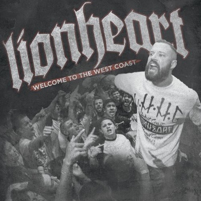 Lionheart - Welcome To The West Coast CD