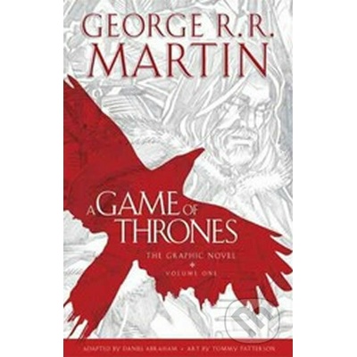 A Game Of Thrones, The Graphic Novel. Vol.1 - George R. R. Martin – Hledejceny.cz