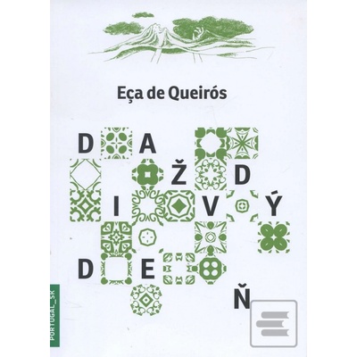 Daždivý deň / Um dia de chuva Eça de Queirós