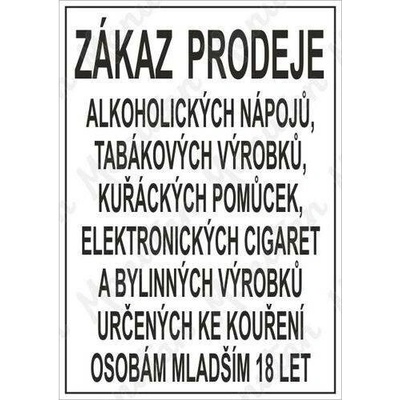 Zákaz prodeje alkoholických a tabákových výrobku osobám mladším 18-ti let, plast 297 x 420 x 2 mm A3