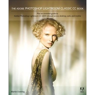 Adobe Photoshop Lightroom Classic CC Book Evening Martin Paperback