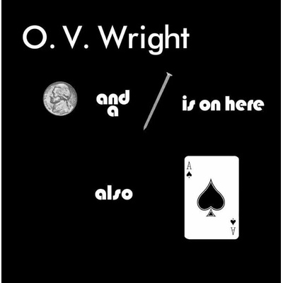 O.V. Wright - A Nickel And A Nail And Ace LP