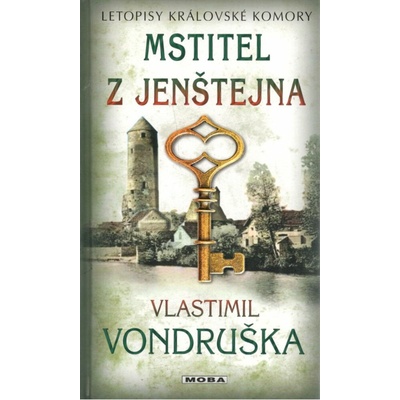Mstitel z Jenštejna - Vlastimil Vondruška