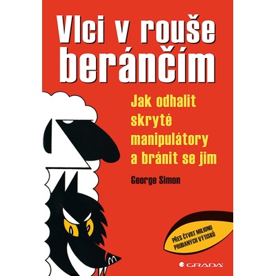 Vlci v rouše beránčím - George Simon