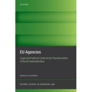 EU Agencies | Merijn Chamon (ISBN: 9780198784487)