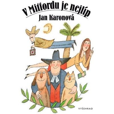 V Mitfordu je nejlíp - Jan Karonová
