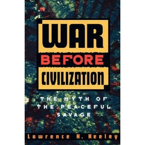 War before Civilization | Keeley, Lawrence H. (ISBN: 9780195119121)