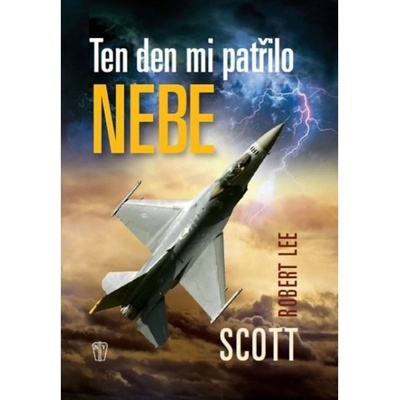 Ten den mi patřilo nebe