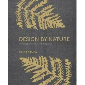 Design by Nature | Erica Tanov (ISBN: 9780399579073)