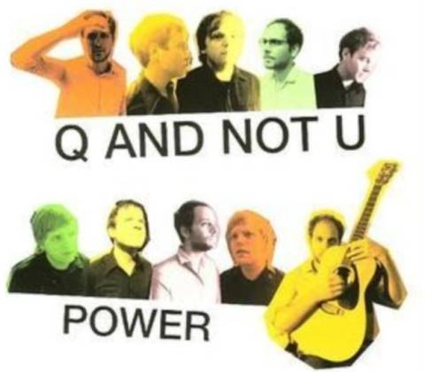 Power - Q And Not U CD