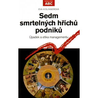 Sedm smrtelných hříchů podniků Eva Kislingerová