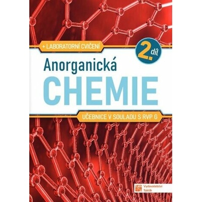 Anorganická chemie pro SŠ - učebnice 2. díl - Taktik