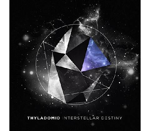 Thyladomid - Interstellar Destiny / Digipack CD