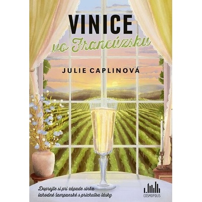 Vinice vo Francúzsku - Julie Caplin