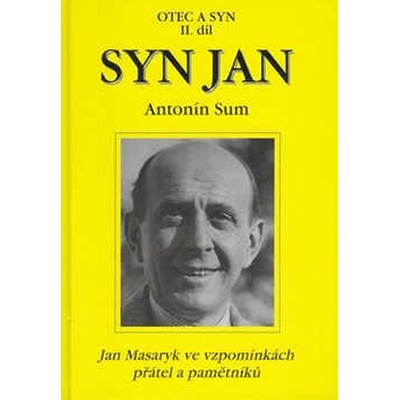 Syn Jan. Otec a syn II. díl - Antonín Sum - Pragma – Hledejceny.cz