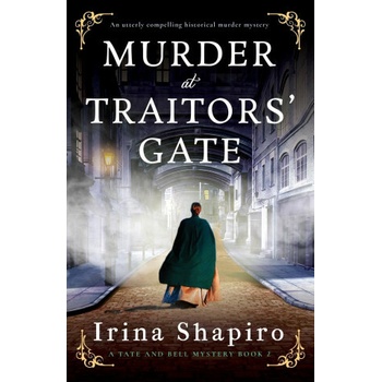 Murder at Traitors' Gate