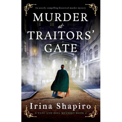 Murder at Traitors' Gate