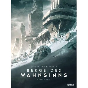 Berge des Wahnsinns - Erster Teil | François Baranger (ISBN: 9783453322554)