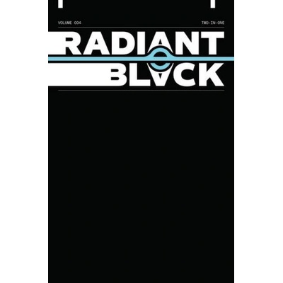 Radiant Black, Volume 4: A Massive-Verse Book