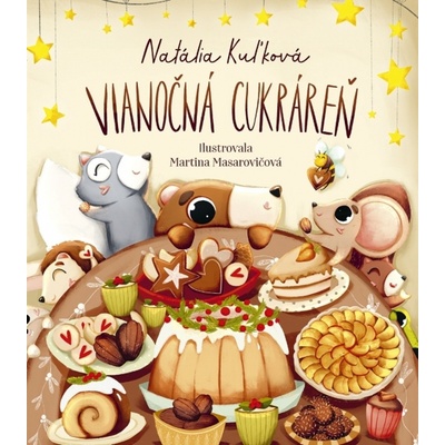 Vianočná cukráreň - Natália Kuľková, Martina Masarovičová (ilustrátor)