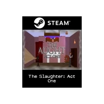 The Slaughter: Act One