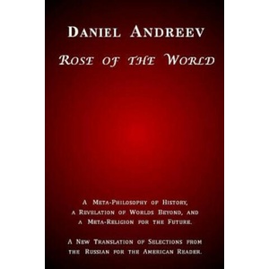 Rose of the World | Daniel Andreev (2015)