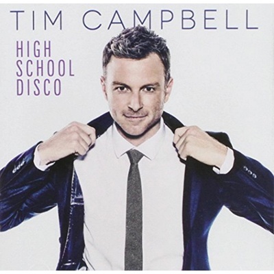 Tim Campbell - HIGH SCHOOL DISCO CD