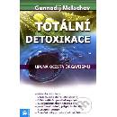 Totální detoxikace - Malachov Gennadij