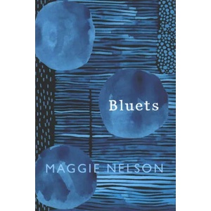 Bluets (ISBN: 9781911214526)