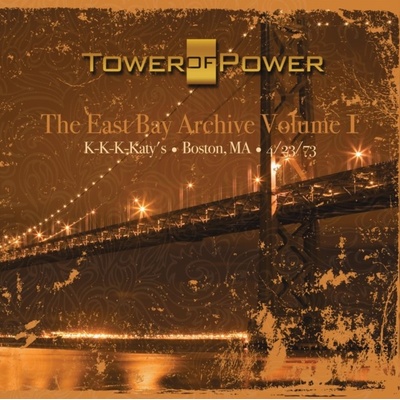 TOWER OF POWER - EAST BAY ARCHIVE, VOL. 1 CD