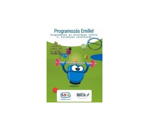 Programozás Emillel 3 - Munkafüzet - Andrej Blaho
