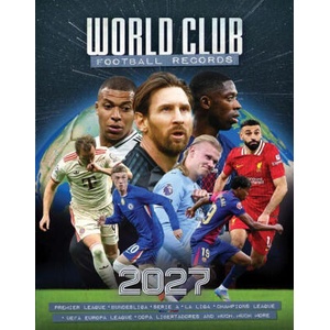 World Club Football Records - 2027 | Adrian Besley (ISBN: 9781917259729)