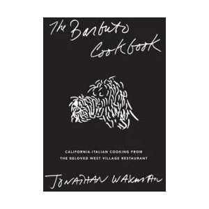 Barbuto Cookbook | Jonathan Waxman, Marcus Samuelsson (ISBN: 9781419747632)