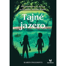 Tajné jazero - Inglisová Karen