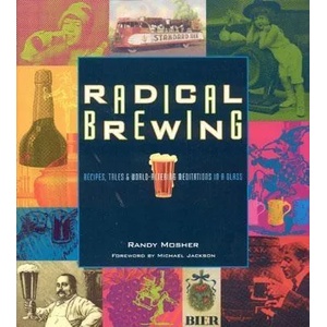 Radical Brewing (ISBN: 9780937381830)