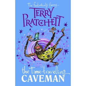 Time-travelling Caveman | Terry Pratchett (ISBN: 9780857536020)