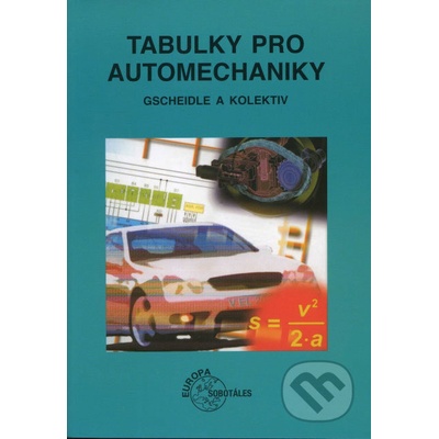 Tabulky pro automechaniky - Gscheidle a kol.