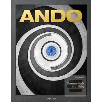 Ando. Complete Works 1975-Today.… Philip Jodidio