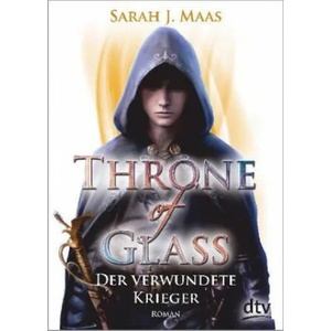 Throne of Glass - Der verwundete Krieger (2018)