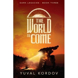 The World to Come | Yuval Kordov (ISBN: 9781738802548)