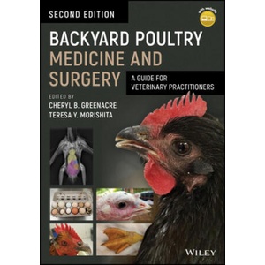 Backyard Poultry Medicine and Surgery | Cheryl B. Greenacre, Teresa Y. Morishita (ISBN: 9781119511755)