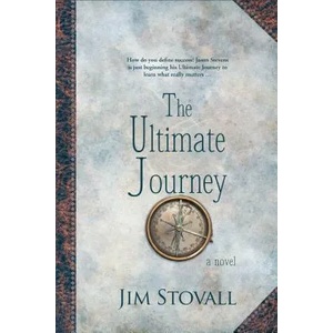 The Ultimate Journey | Jim Stovall (ISBN: 9780800737283)