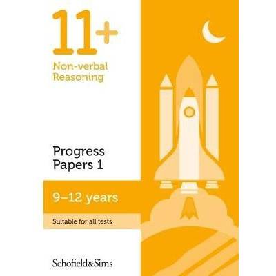 11+ Non-verbal Reasoning Progress Papers Book 1: KS2, Ages 9-12 Schofield & SimsPaperback / softback