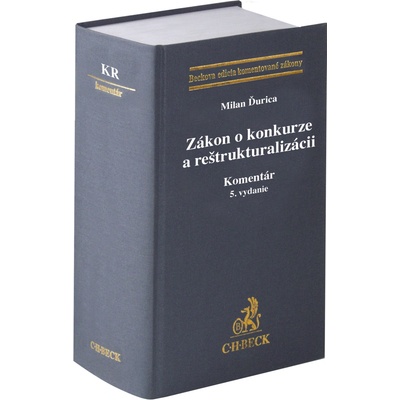 Zákon o konkurze a reštrukturalizácii. Komentár - Ďurica Milan
