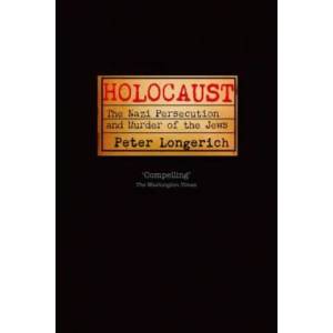 Holocaust | Peter Longerich (2012)