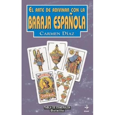 EL ARTE DE ADIVINAR CON LA BARAJA ESPAÑOLA