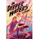 In Deeper Waters
